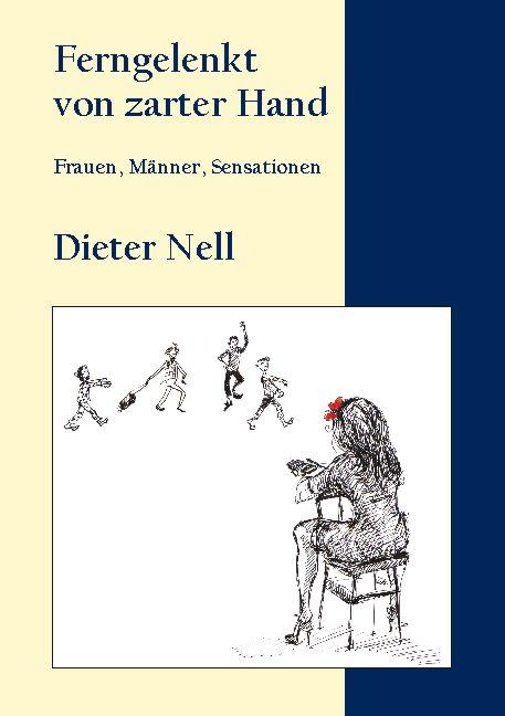 Cover-Bild Ferngelenkt von zarter Hand