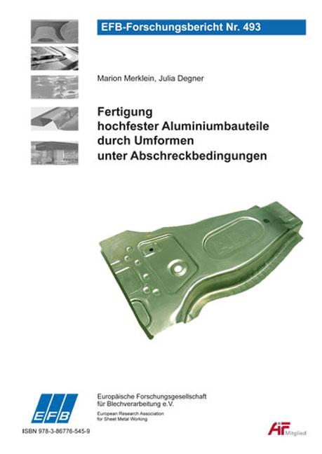 Cover-Bild Fertigung hochfester Aluminiumbauteile durch Umformen unter Abschreckbedingungen
