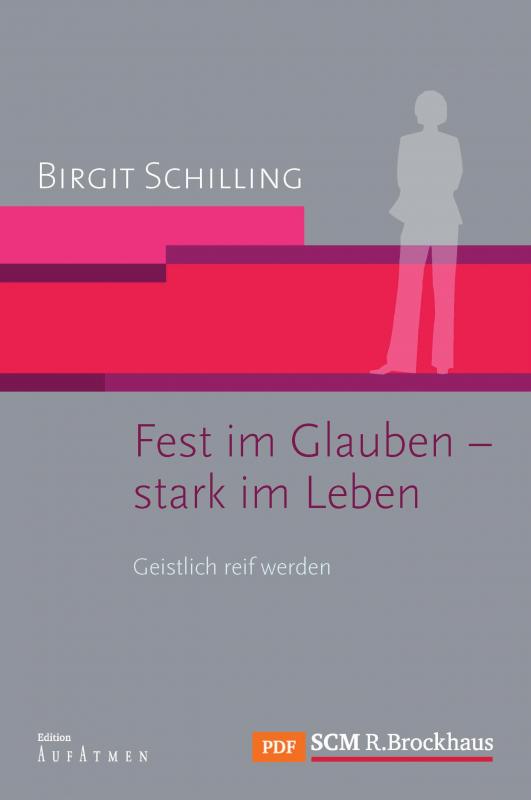 Cover-Bild Fest im Glauben - stark im Leben