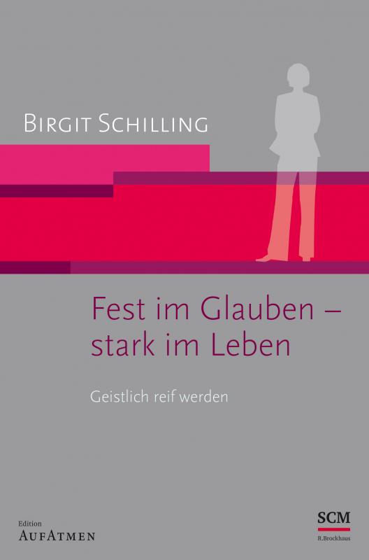 Cover-Bild Fest im Glauben - stark im Leben