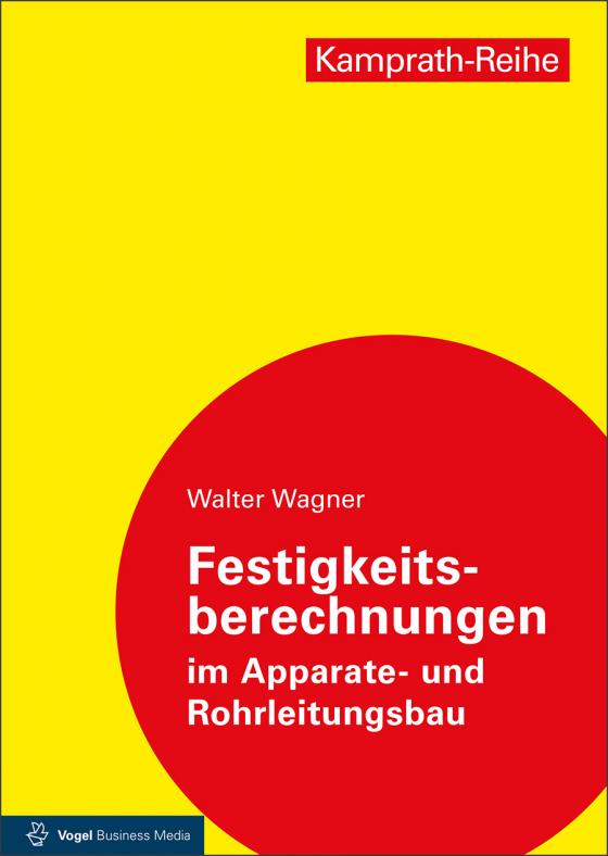 Cover-Bild Festigkeitsberechnungen im Apparate- und Rohrleitungsbau