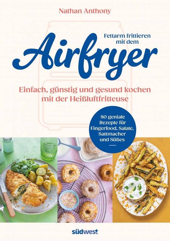 Cover-Bild Fettarm frittieren mit dem Airfryer