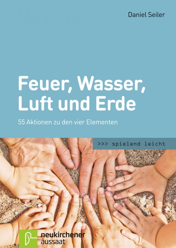 Cover-Bild Feuer, Wasser, Luft und Erde