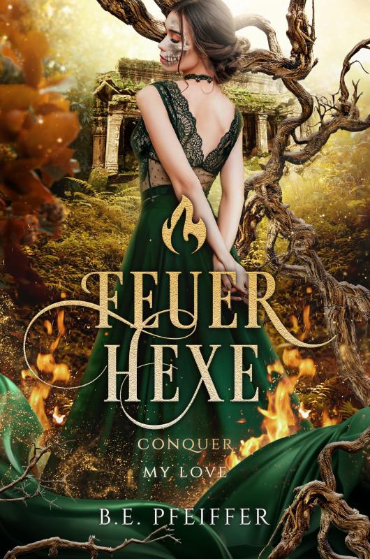 Cover-Bild Feuerhexe - Conquer my Love