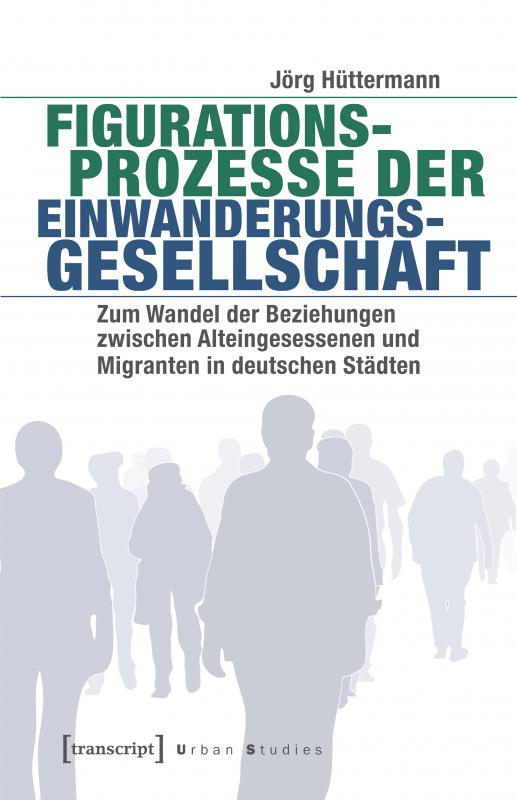 Cover-Bild Figurationsprozesse der Einwanderungsgesellschaft