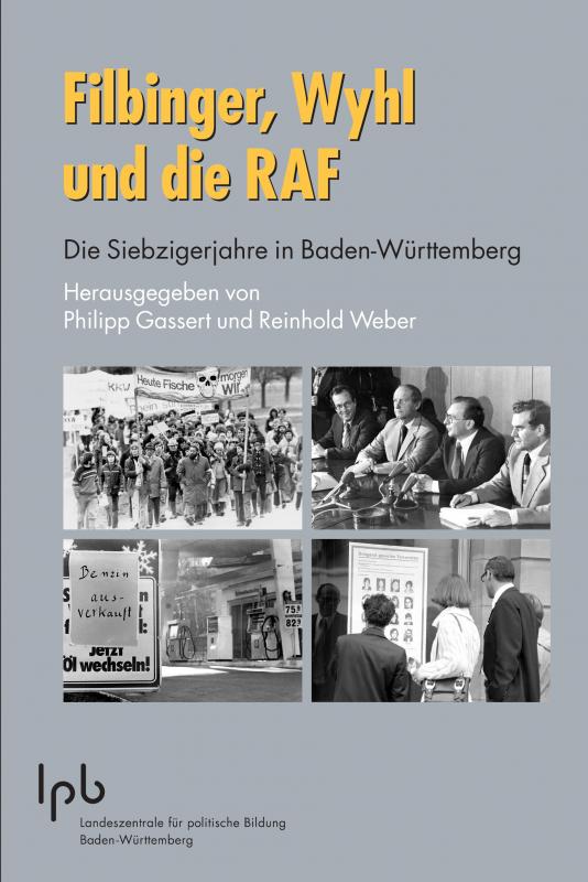 Cover-Bild Filbinger, Wyhl und die RAF