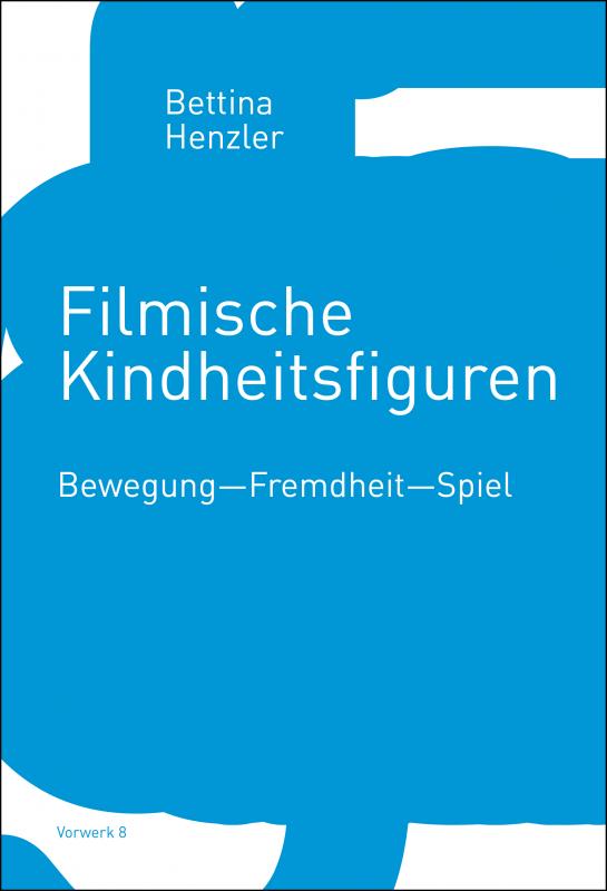 Cover-Bild Filmische Kindheitsfiguren