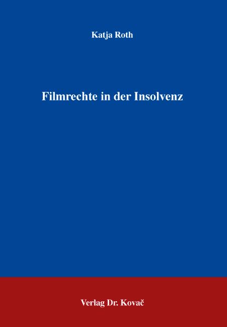 Cover-Bild Filmrechte in der Insolvenz