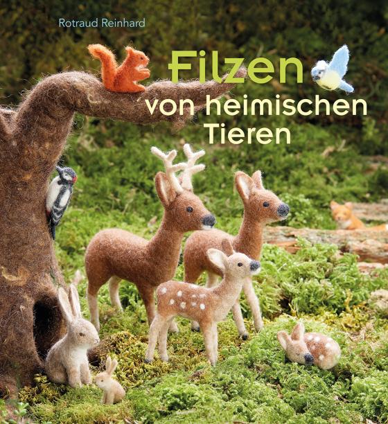 Cover-Bild Filzen von heimischen Tieren