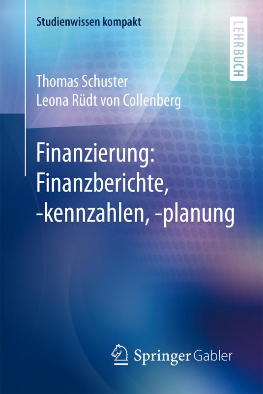 Cover-Bild Finanzierung: Finanzberichte, -kennzahlen, -planung