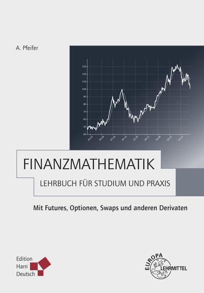 Cover-Bild Finanzmathematik - Lehrbuch für Studium und Praxis
