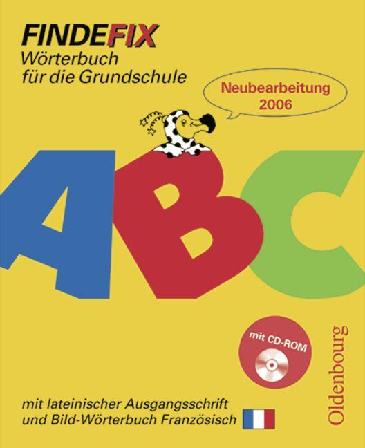 Cover-Bild Findefix - Deutsch - Ausgabe 2006 / Wörterbuch mit lateinischer Ausgangsschrift
