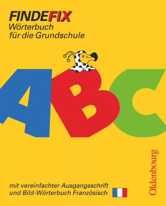 Cover-Bild Findefix - Wörterbuch für die Grundschule - Deutsch - Ausgabe 2006