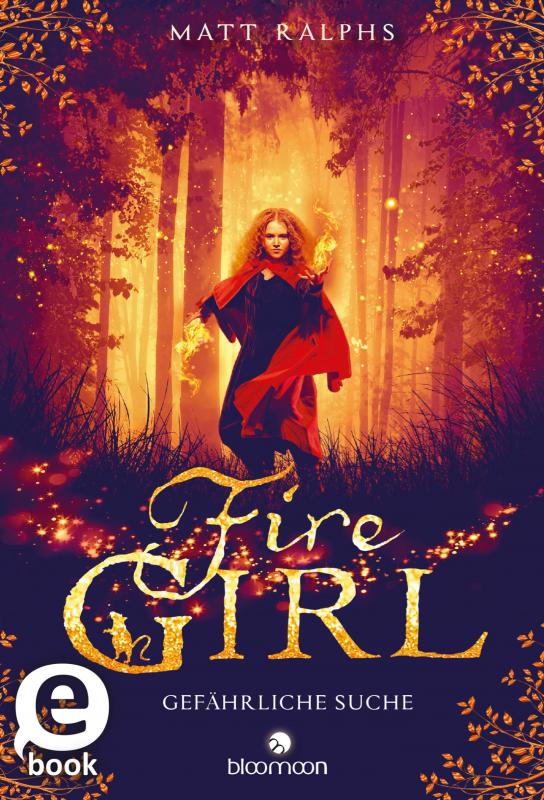 Cover-Bild Fire Girl – Gefährliche Suche (Fire Girl 1)