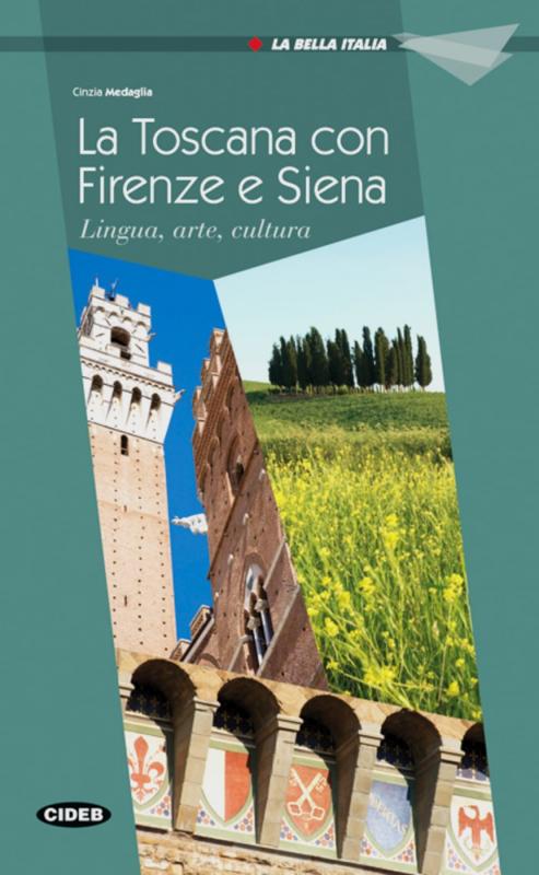 Cover-Bild Firenze, Siena e la Toscana