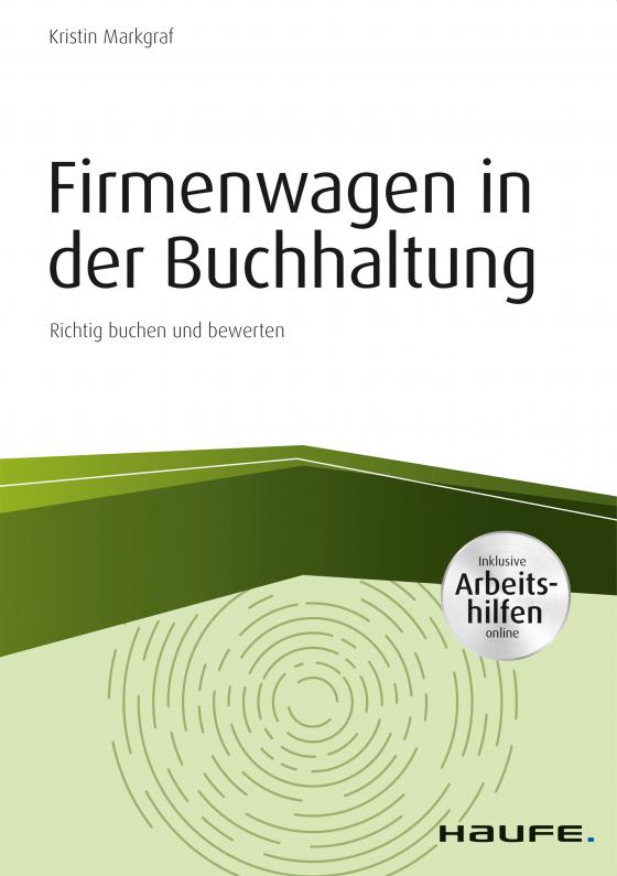 Cover-Bild Firmenwagen in der Buchhaltung - inkl. Arbeitshilfen online