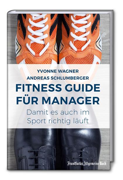 Cover-Bild Fitness Guide für Manager: Damit es auch im Sport richtig läuft