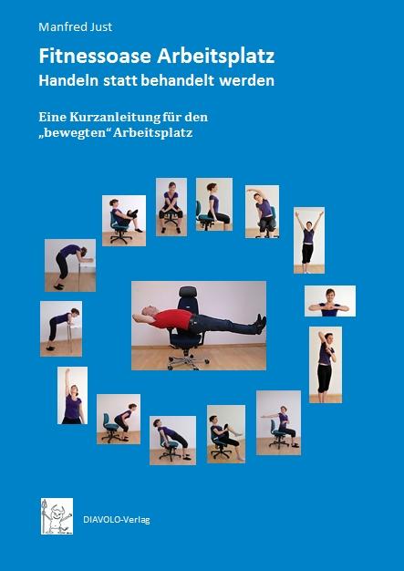 Cover-Bild Fitnessoase Arbeitsplatz - Handeln statt behandelt werden