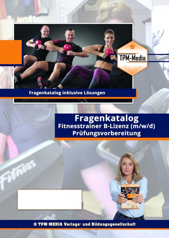 Fitnesstrainer B - Lizenz Fragenkatalog Mit Lösungsbogen (Buch ...