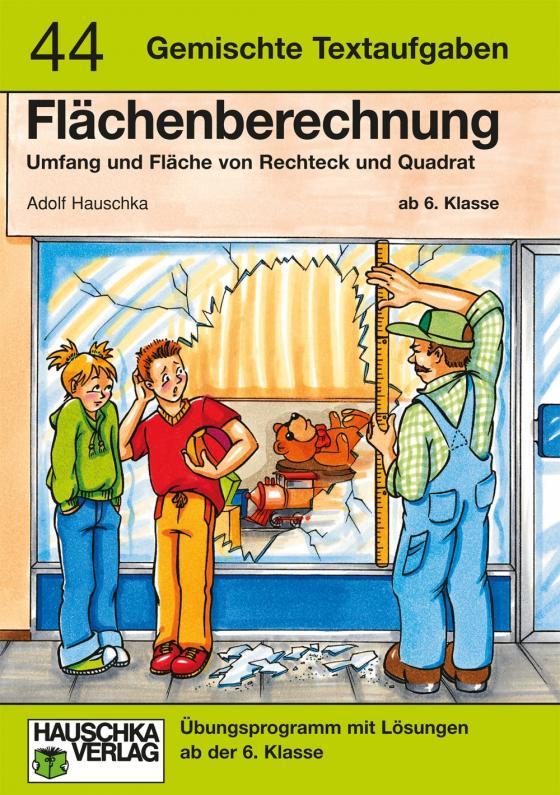 Cover-Bild Flächenberechnung - Umfang und Fläche von Rechteck und Quadrat