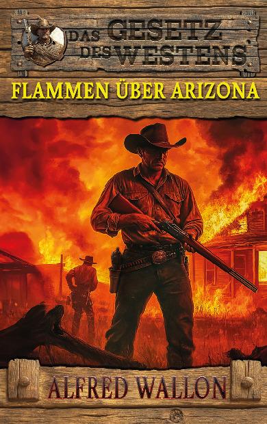 Cover-Bild Flammen über Arizona