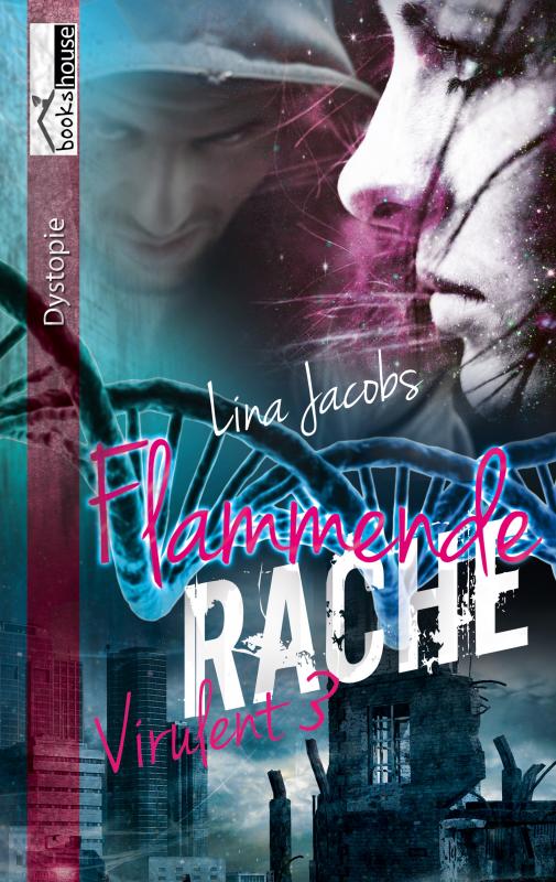 Cover-Bild Flammende Rache - Virulent 3