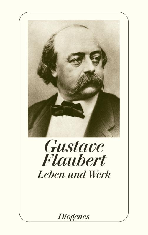 Cover-Bild Flaubert – Leben und Werk