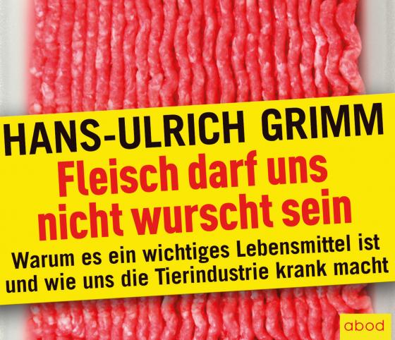 Cover-Bild Fleisch darf uns nicht wurscht sein