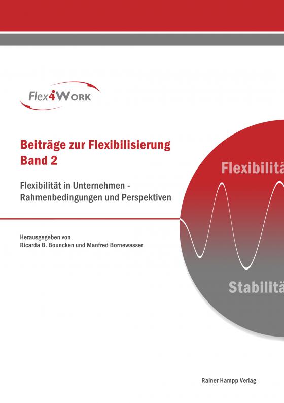 Cover-Bild Flexibilität in Unternehmen – Rahmenbedingungen und Perspektiven