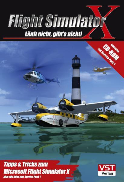 Cover-Bild Flight Simulator X - Läuft nicht, gibt's nicht