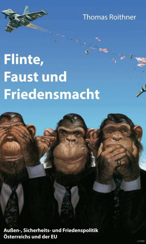 Cover-Bild Flinte, Faust und Friedensmacht