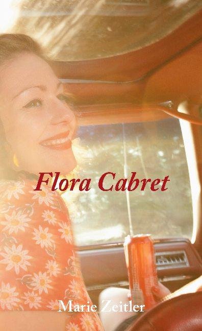 Cover-Bild Flora Cabret