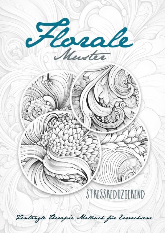 Cover-Bild Florale Muster Zentangle Therapie Malbuch für Erwachsene