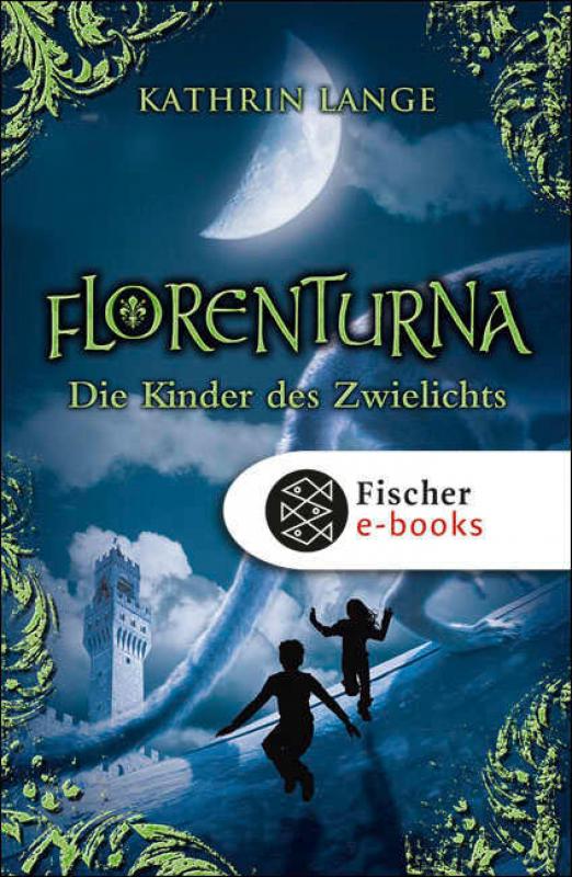 Cover-Bild Florenturna – Die Kinder des Zwielichts