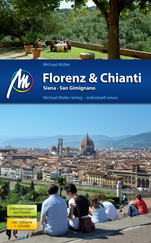 Cover-Bild Florenz & Chianti, Siena, San Gimignano Reiseführer Michael Müller Verlag