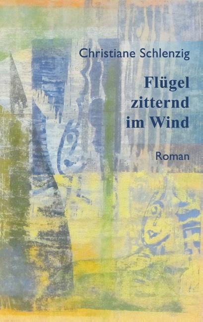 Cover-Bild Flügel zitternd im Wind