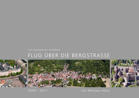 Cover-Bild Flug über die Bergstraße 2009-2011