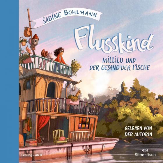 Cover-Bild Flusskind 1: Millilu und der Gesang der Fische