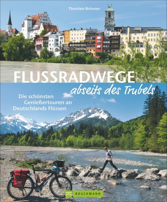 Cover-Bild Flussradwege abseits des Trubels