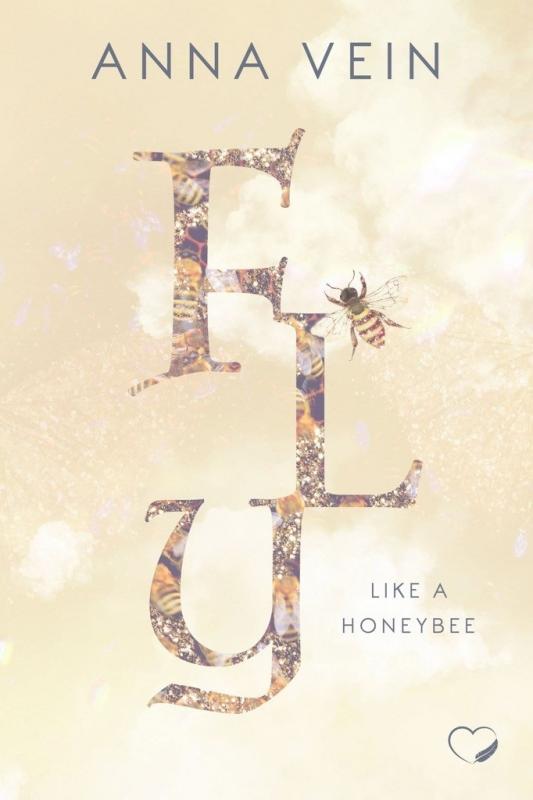 Cover-Bild Fly like a Honeybee