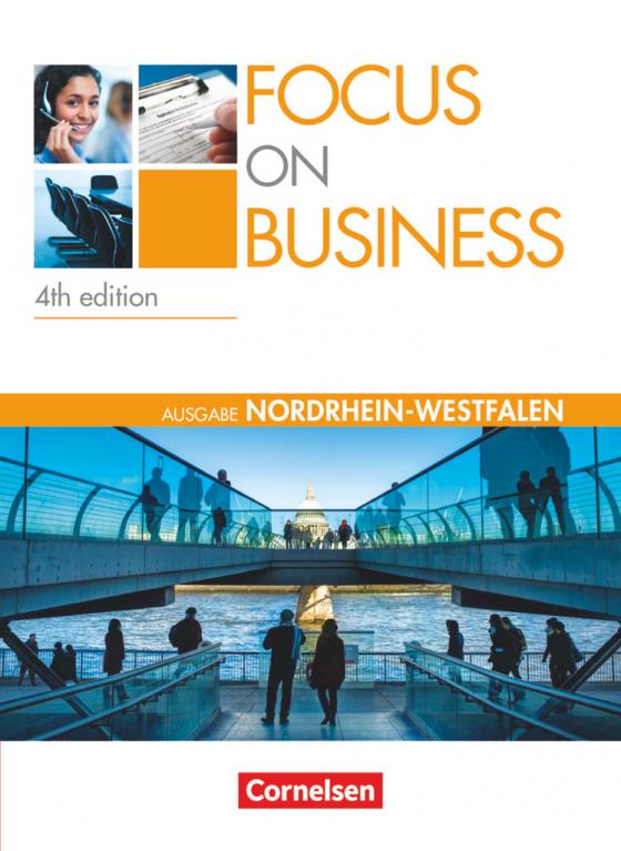 Cover-Bild Focus on Business - Englisch für berufliche Schulen - 4th Edition - Nordrhein-Westfalen - B1/B2