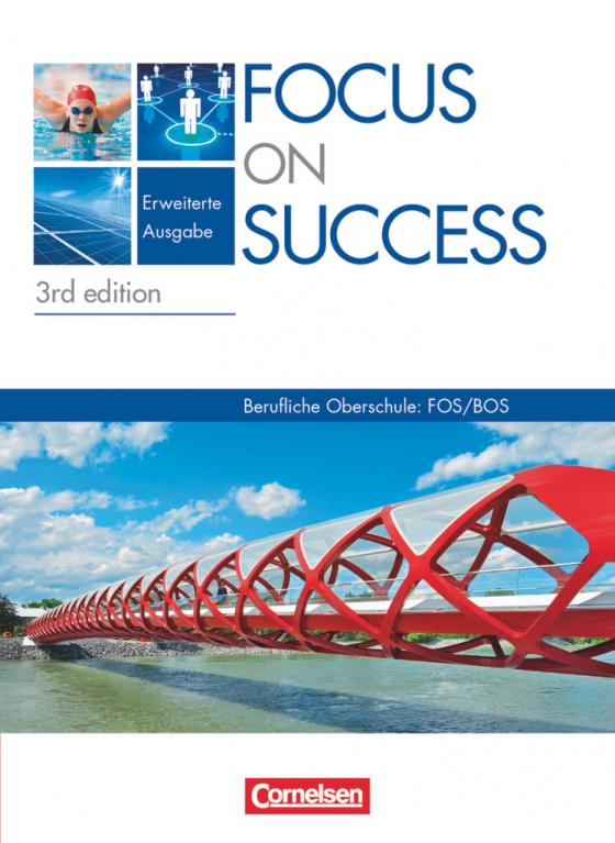 Cover-Bild Focus on Success - Ausgabe 2009 - 3rd edition - Erweiterte Ausgabe - B1/B2: 11./12. Jahrgangsstufe