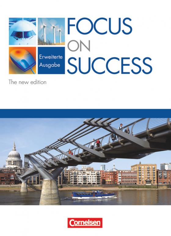 Cover-Bild Focus on Success - The new edition - Erweiterte Ausgabe - B1/B2: 11.-12. Jahrgangsstufe