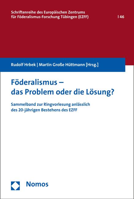 Cover-Bild Föderalismus - das Problem oder die Lösung?