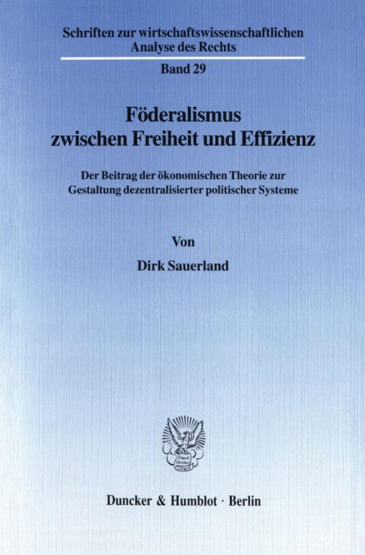 Cover-Bild Föderalismus zwischen Freiheit und Effizienz.