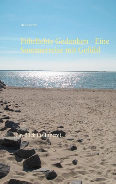 Cover-Bild Föhrliebte Gedanken - Eine Sommerreise mit Gefühl