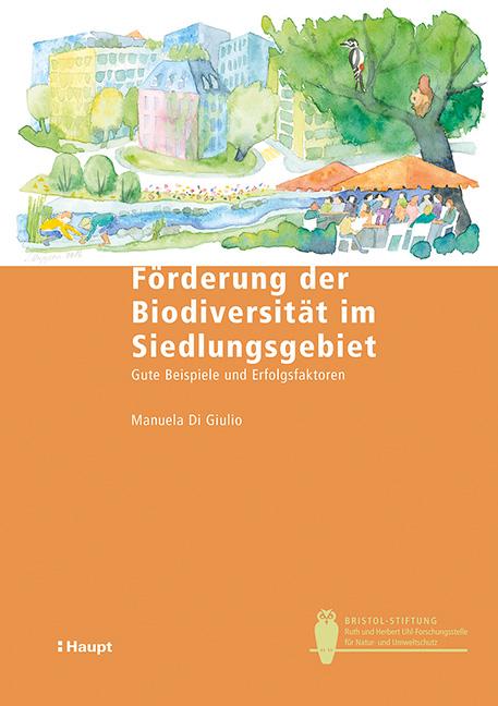 Cover-Bild Förderung der Biodiversität im Siedlungsgebiet