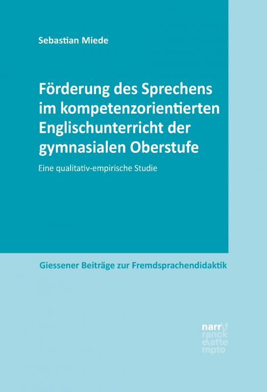 Cover-Bild Förderung des Sprechens im kompetenzorientierten Englischunterricht der gymnasialen Oberstufe