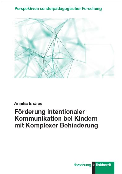 Cover-Bild Förderung intentionaler Kommunikation bei Kindern mit Komplexer Behinderung