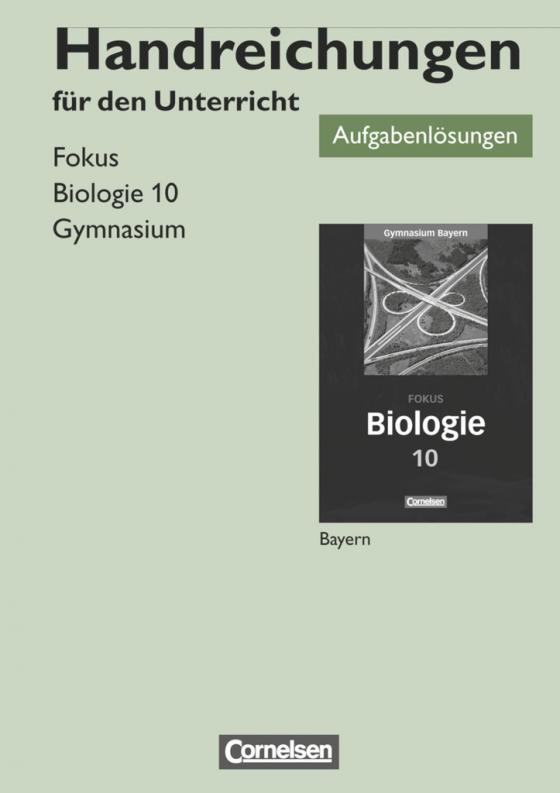 Cover-Bild Fokus Biologie - Gymnasium Bayern - 10. Jahrgangsstufe